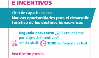 SEGUNDO ENCUENTRO DEL CICLO DE CAPACITACIONES ORIENTADO AL SEGMENTO DE TURISMO DE REUNIONES E INCENTIVOS